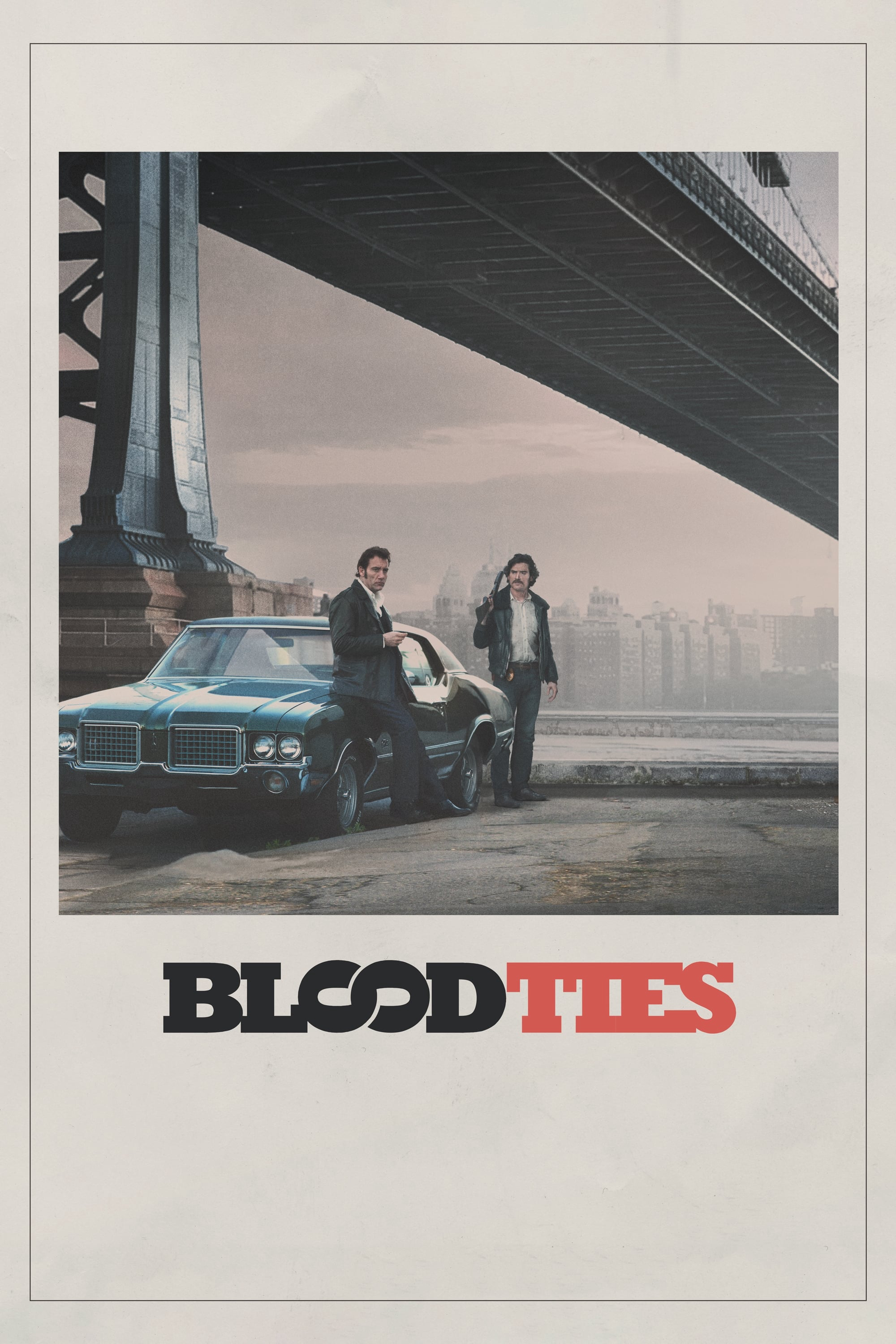 Poster Phim Máu Mủ (Blood Ties)