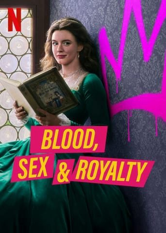 Poster Phim Máu, tình dục và hoàng tộc (Blood, Sex & Royalty)