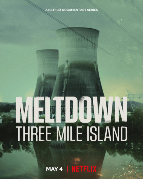 Poster Phim Meltdown: Sự cố Three Mile Island (Meltdown: Three Mile Island)