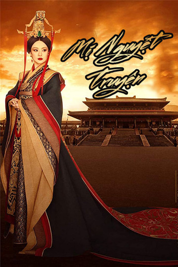 Poster Phim Mị Nguyệt Truyện (The legend of Miyue)