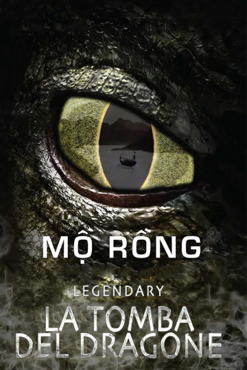 Poster Phim Mộ Rồng (Legendary: Tomb of The Dragon)