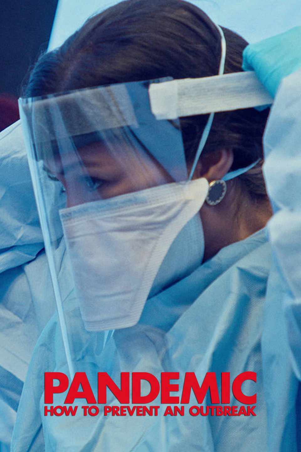 Poster Phim Mối nguy đại dịch (Pandemic: How to Prevent an Outbreak)
