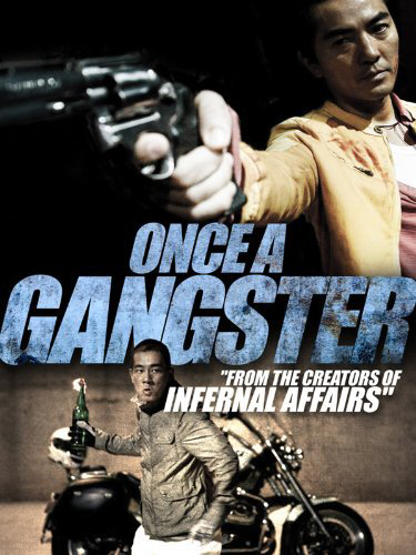 Poster Phim Một lần làm Gangster (Once a Gangster)