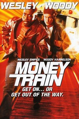 Poster Phim Một Mất Một Còn (Money Train)