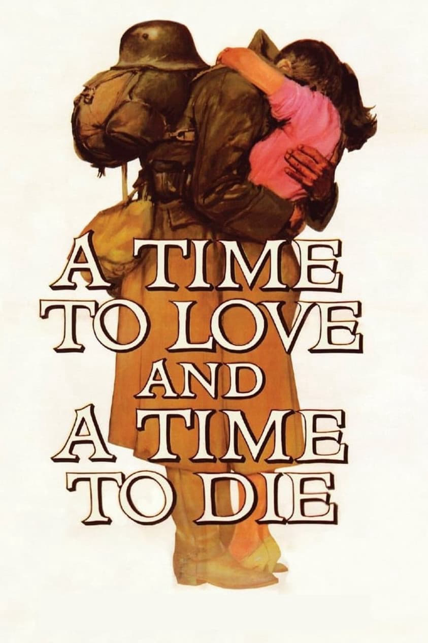 Poster Phim Một thời để yêu và một thời để chết (A Time to Love and a Time to Die)