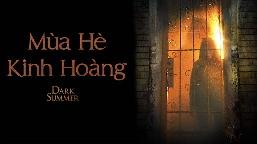 Poster Phim Mùa Hè Kinh Hoàng (Dark Summer)