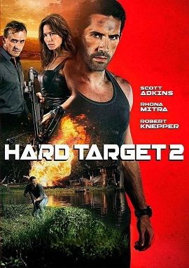 Poster Phim Mục Tiêu Khó Diệt 2 (Hard Target 2)