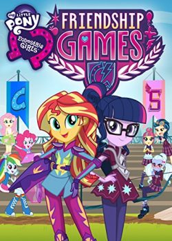Poster Phim My Little Pony Equestria Girls: Friendship Games (My Little Pony Equestria Girls: Friendship Games)