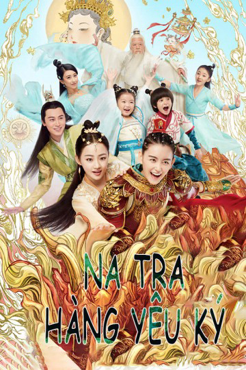 Poster Phim Na Tra Hàng Yêu Ký (Legend Of Nezha)