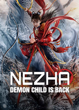 Poster Phim Na Tra Ma Đồng Quy Lai (Nezha Demon Child is Back)