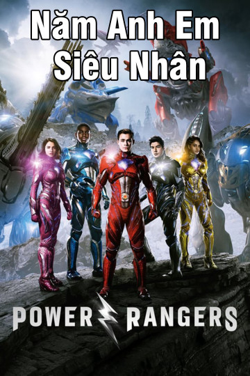 Poster Phim Năm Anh Em Siêu Nhân (Power Ranger)