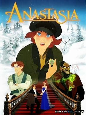 Poster Phim Nàng Công Chúa Cuối Cùng Của Nước Nga (Anastasia)