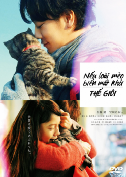 Xem Phim Nếu Loài Mèo Biến Mất Khỏi Thế Giới (Sekai Kara Neko Ga Kietanara)