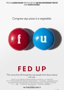 Poster Phim Ngành Công Nghiệp Đồ Ăn Nhanh (Fed Up)