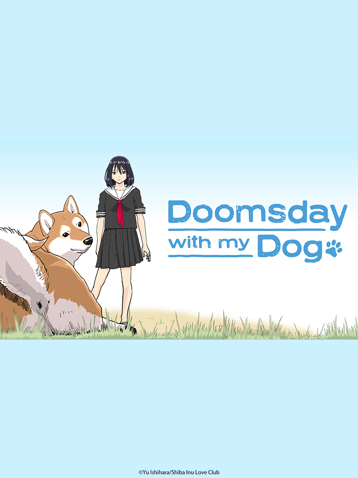Poster Phim Ngày Tận Thế Với Chú Chó Shiba Của Tôi (Sekai no Owari ni Shiba Inu to)