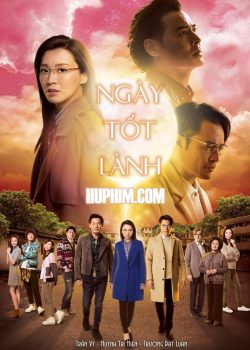 Poster Phim Ngày Tốt Lành (Hảo Nhật Tử TVB - SCTV9)