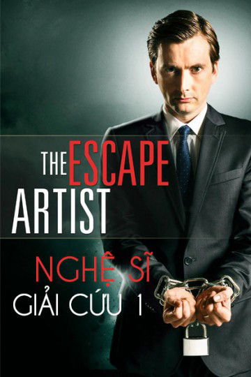 Poster Phim Nghệ Sĩ Giải Cứu 1 (The Escape Artist 1)