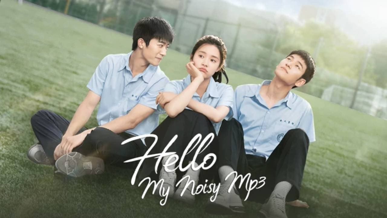 Xem Phim Nghe Thấy Giọng Nói Của Em (Hello, My Noisy MP3)