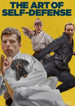 Poster Phim Nghệ Thuật Tự Vệ (The Art of Self-Defense)