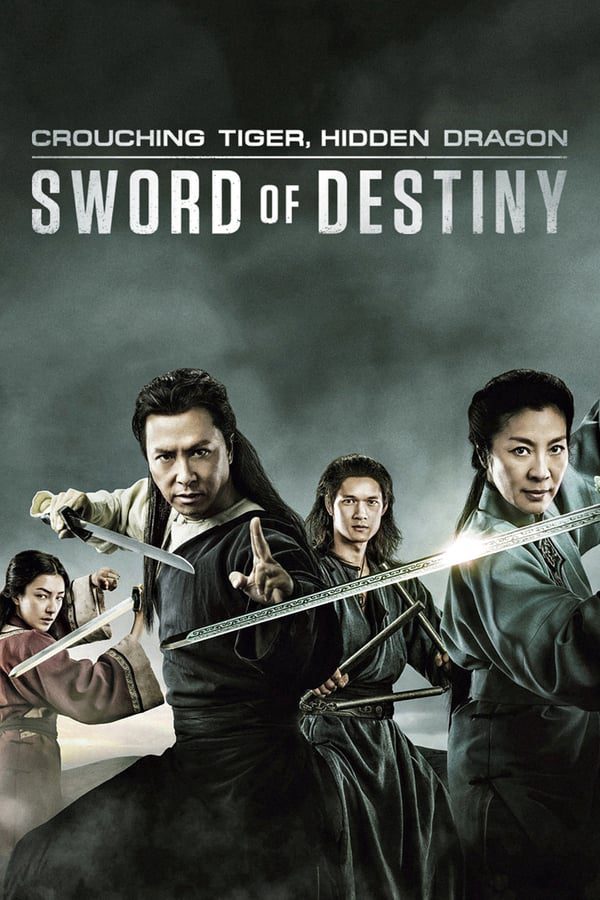 Poster Phim Ngoạ Hổ Tàng Long 2: Mệnh Kiếm (Crouching Tiger, Hidden Dragon: Sword of Destiny)