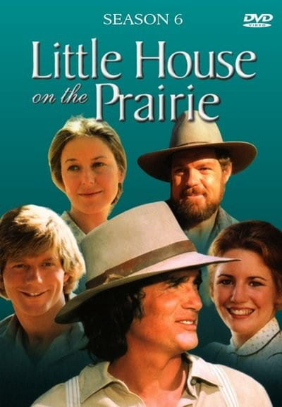 Poster Phim Ngôi Nhà Nhỏ Trên Thảo Nguyên (Phần 6) (Little House on the Prairie (Season 6))