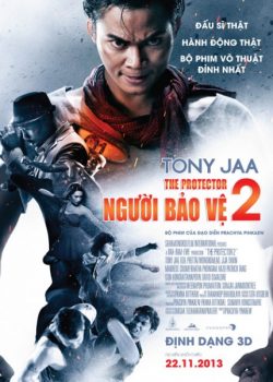 Poster Phim Người Bảo Vệ 2 (The Protector 2 / Tom Yum Goong 2)