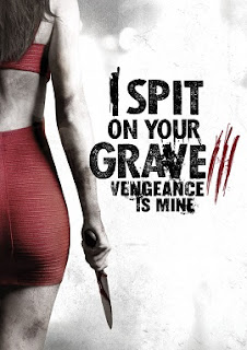 Poster Phim Người Đẹp Báo Thù 3 (I Spit on Your Grave: Vengeance is Mine)