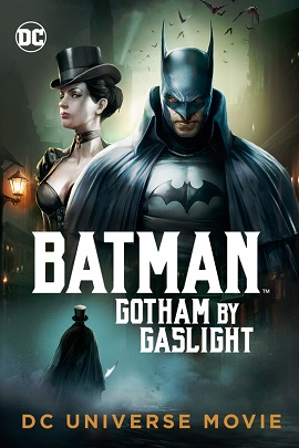 Poster Phim Người Dơi (Batman: Gotham by Gaslight)