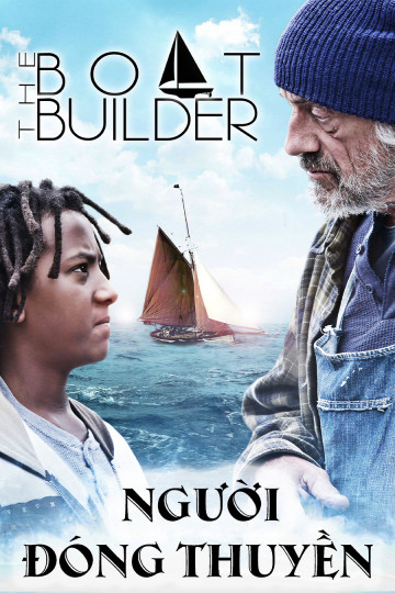Poster Phim Người Đóng Thuyền (Boat Builder)