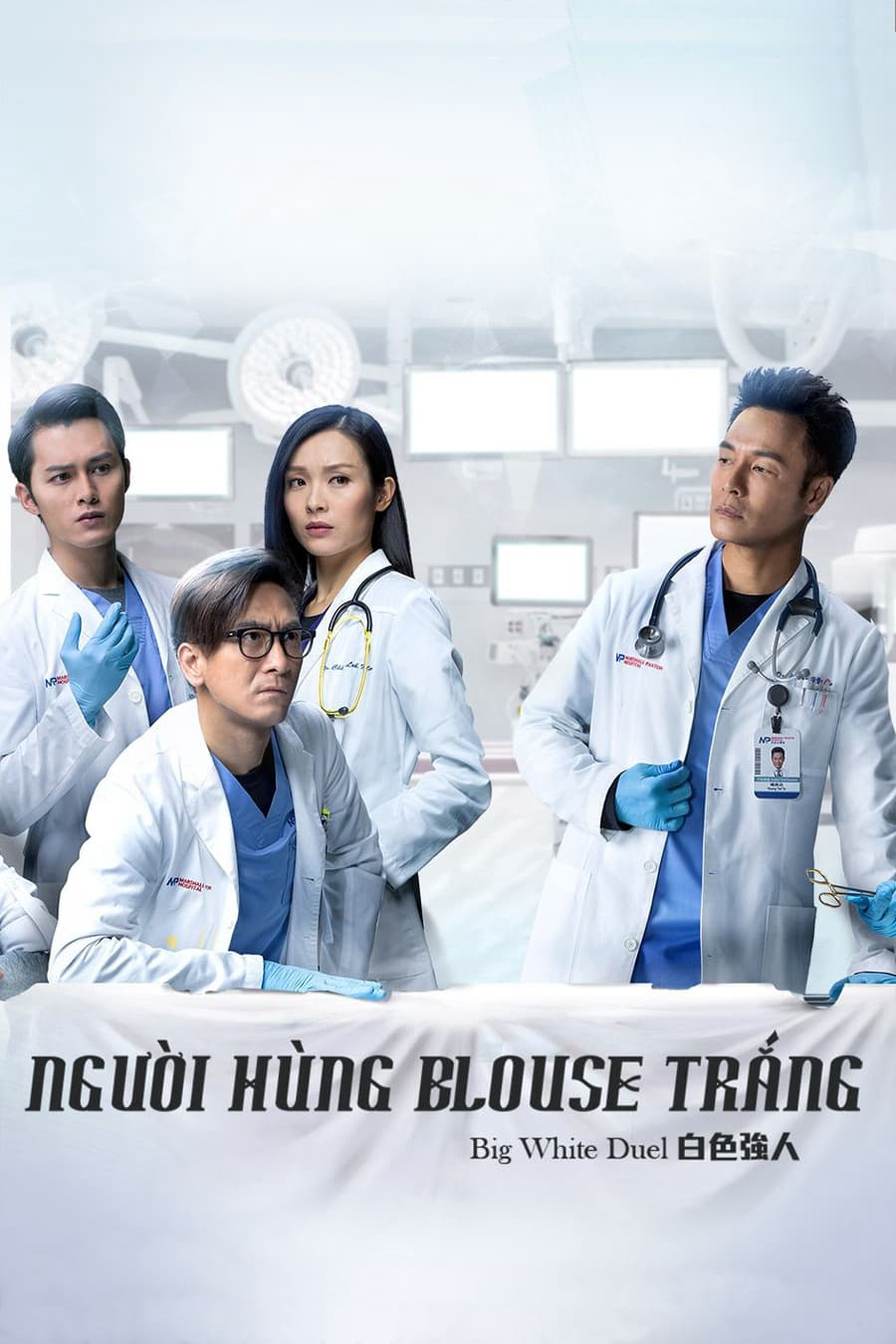 Poster Phim Người Hùng Blouse Trắng (Big White Duel)