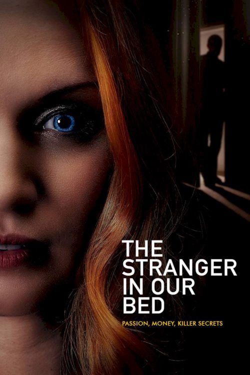 Poster Phim Người Lạ Cùng Giường (The Stranger in Our Bed)