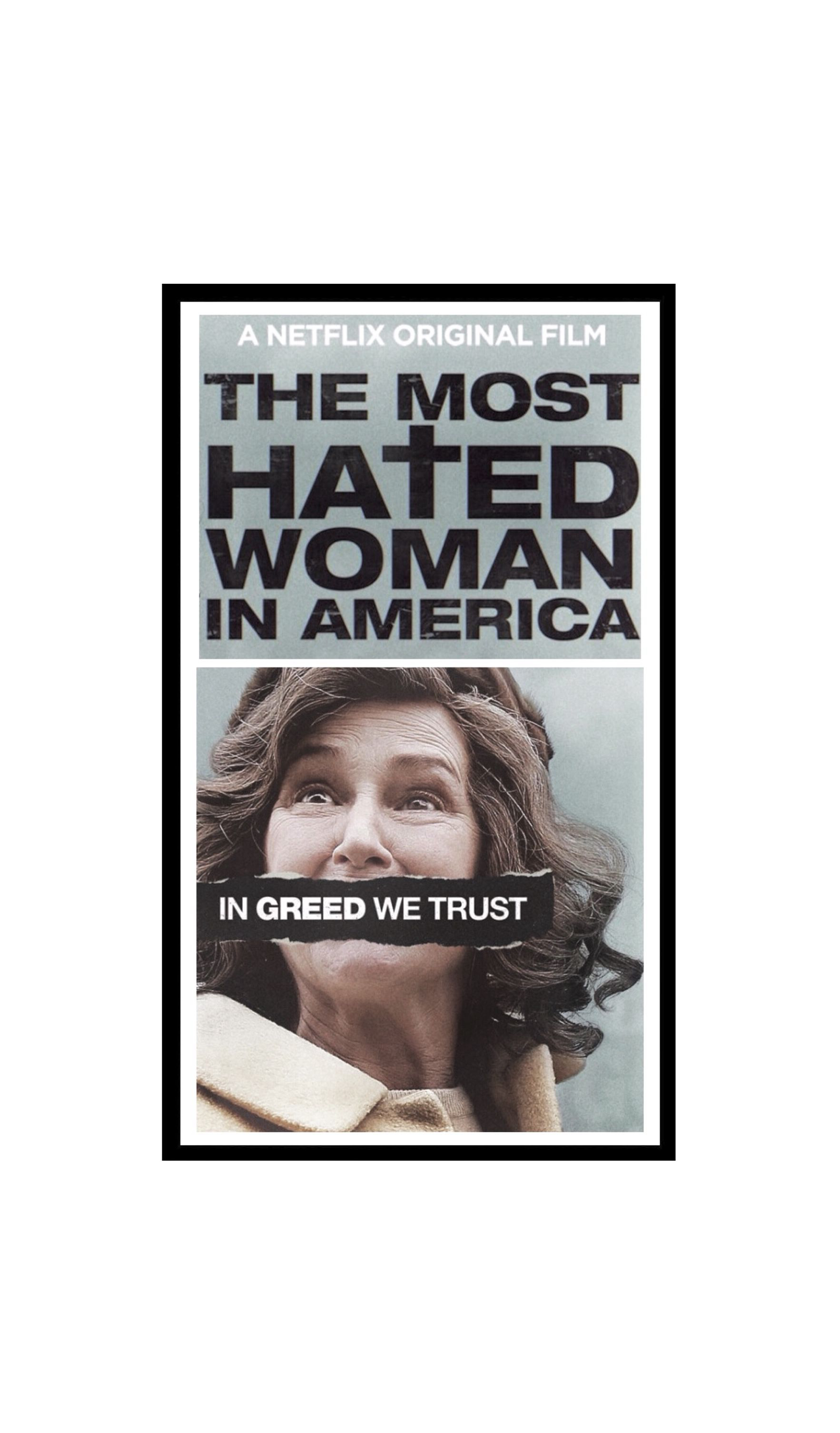 Poster Phim Người phụ nữ bị ghét nhất nước Mỹ (The Most Hated Woman in America)
