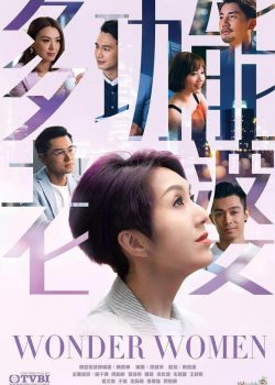 Poster Phim Người Vợ Đa Năng (Người Phụ Nữ Đa Công Năng TVB - SCTV9)