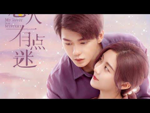 Xem Phim Người Yêu Đầy Mị Lực Của Tôi (My Lover Is A Mystery)