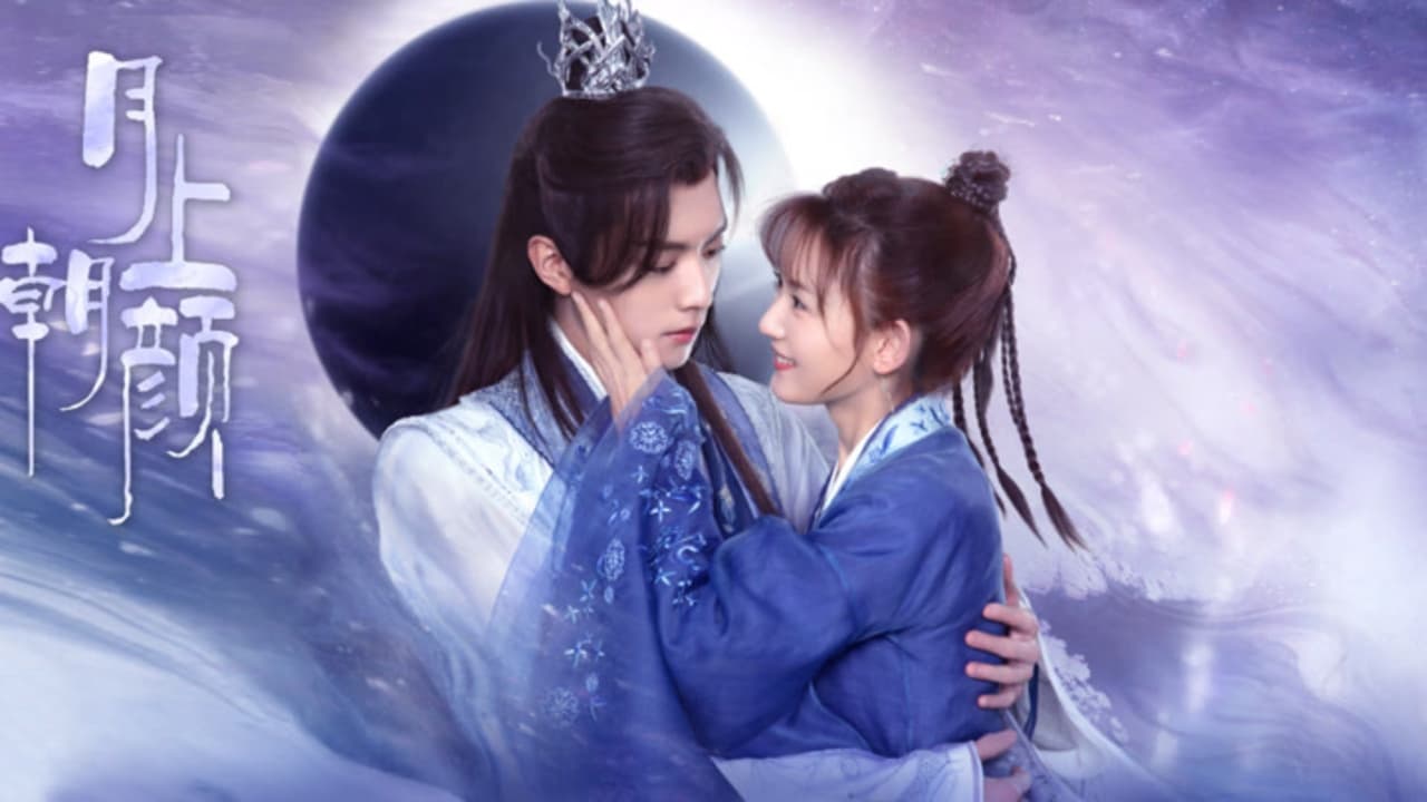 Xem Phim Nguyệt Thượng Triêu Nhan (Moon Love)