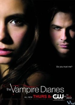 Poster Phim Nhật Ký Ma Cà Rồng Phần 1 (The Vampire Diaries Season 1)