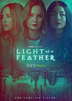 Poster Phim Nhẹ Tựa Lông Hồng Phần 1 (Light as a Feather Season 1)