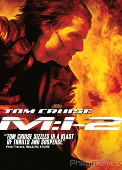 Poster Phim Nhiệm Vụ Dất Khả Thi 2 (Mission: Impossible II)