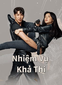 Poster Phim Nhiệm Vụ Khả Thi (Mission:Possible)