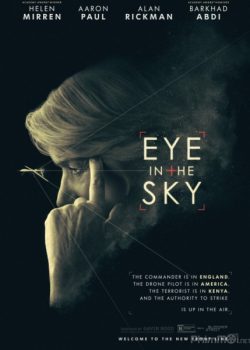 Poster Phim Nhìn Từ Bầu Trời / Chiến Dịch Drones (Eye in the Sky)