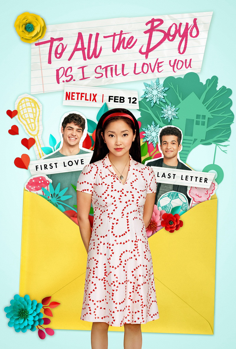 Poster Phim Những chàng trai năm ấy - Tái bút: Em vẫn yêu anh (To All the Boys: P.S. I Still Love You)