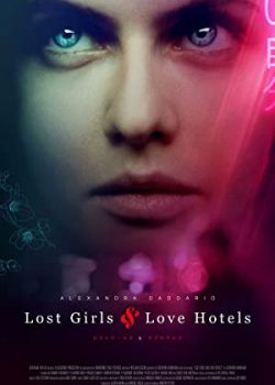 Xem Phim Những Cô Gái Mất Tích và Khách Sạn Tình Yêu (Lost Girls and Love Hotels)
