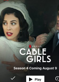 Xem Phim Những Cô Gái Phần 4 (Cable Girls Season 4)