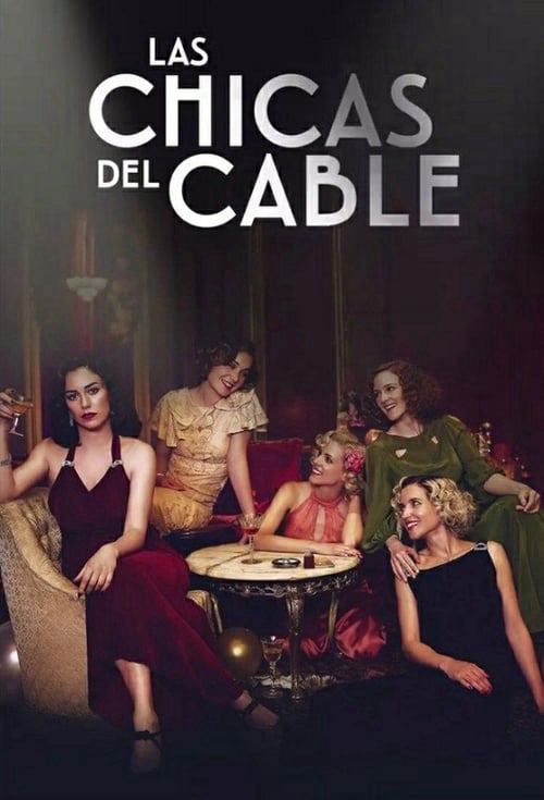 Poster Phim Những cô gái trực tổng đài (Phần 3) (Cable Girls (Season 3))