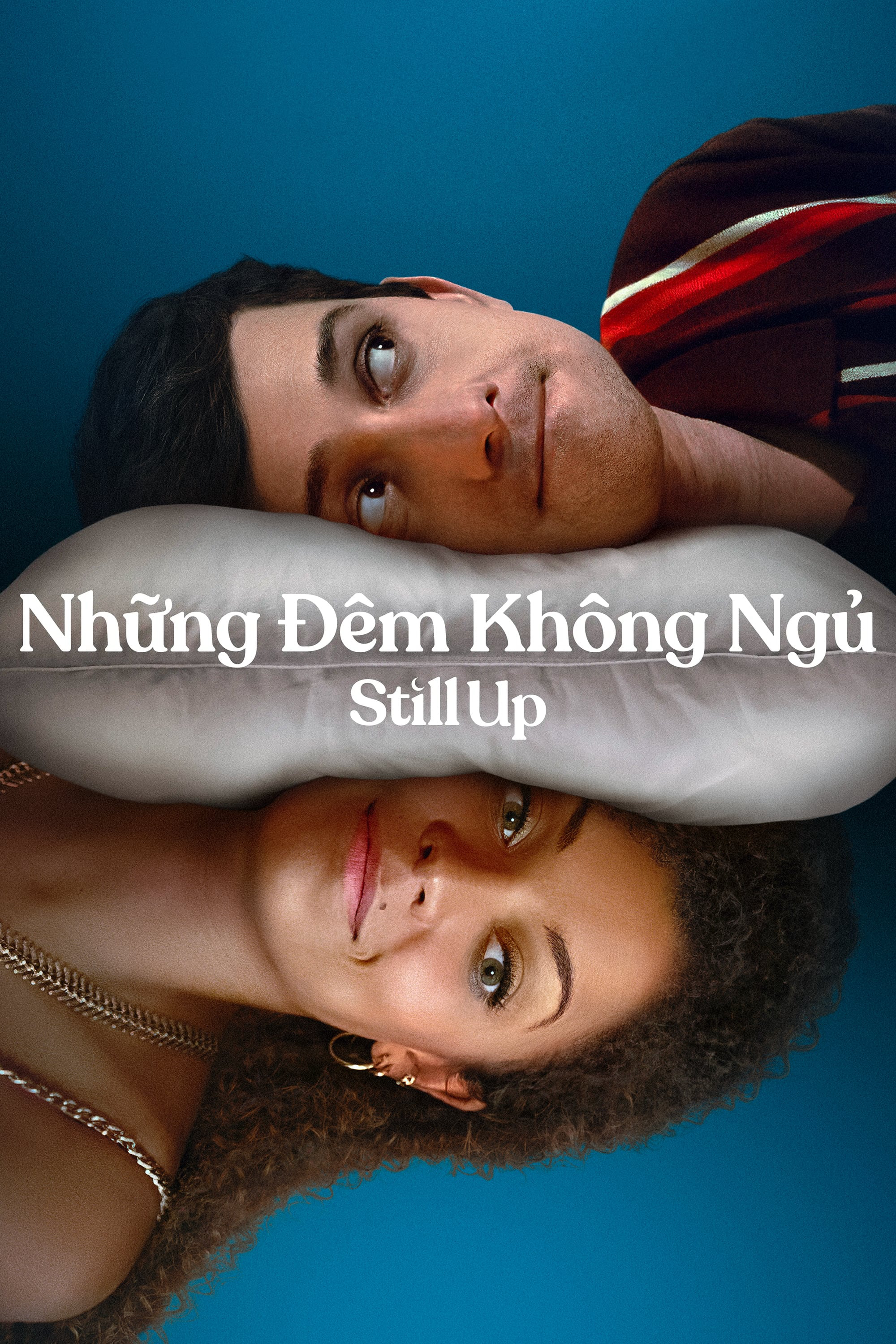 Poster Phim Những Đêm Không Ngủ (Still Up)