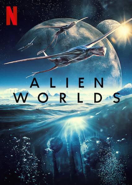Poster Phim Những hành tinh khác (Alien Worlds)