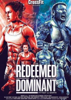 Poster Phim Những Kẻ Mạnh Nhất Trái Đất (The Redeemed And The Dominant: Fittest On Earth)