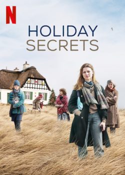 Poster Phim Những Kỳ Nghỉ Bí Mật Phần 1 (Holiday Secrets Season 1)
