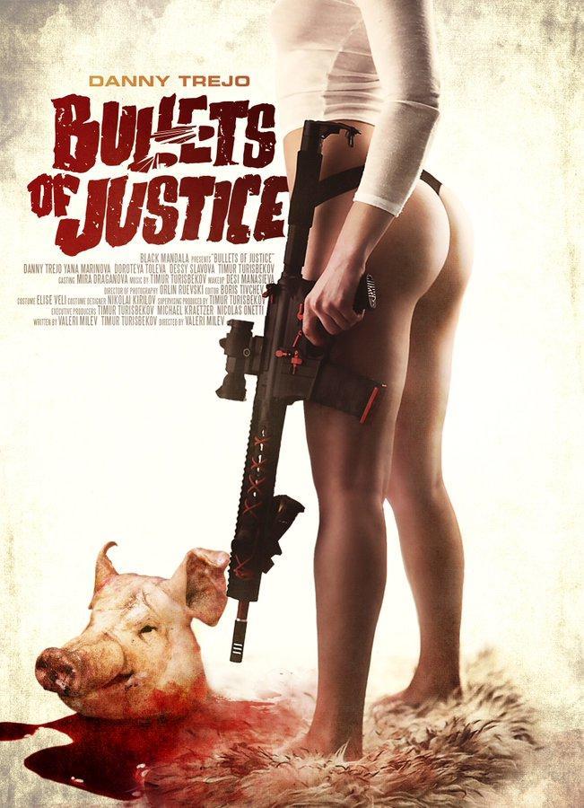 Poster Phim Những Viên Đạn Công Lý (Bullets of Justice)