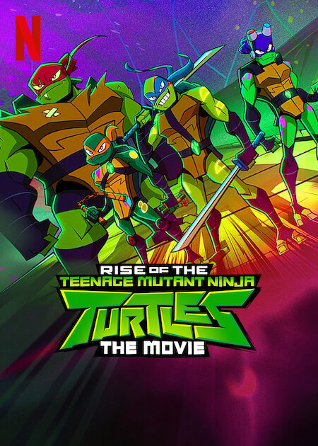 Poster Phim Ninja Rùa trỗi dậy: Phim điện ảnh (Rise of the Teenage Mutant Ninja Turtles: The Movie)